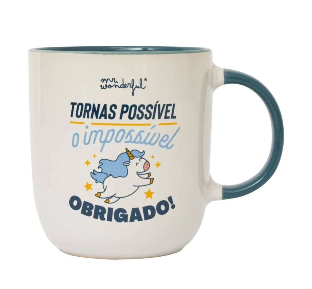 Caneca mr.Wonderful "Tornas Possível o Impossível, Obrigado"