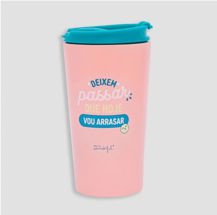 Copo Térmico mr.Wonderful Deixem Passar Que eu Hoje Vou Arrasar
