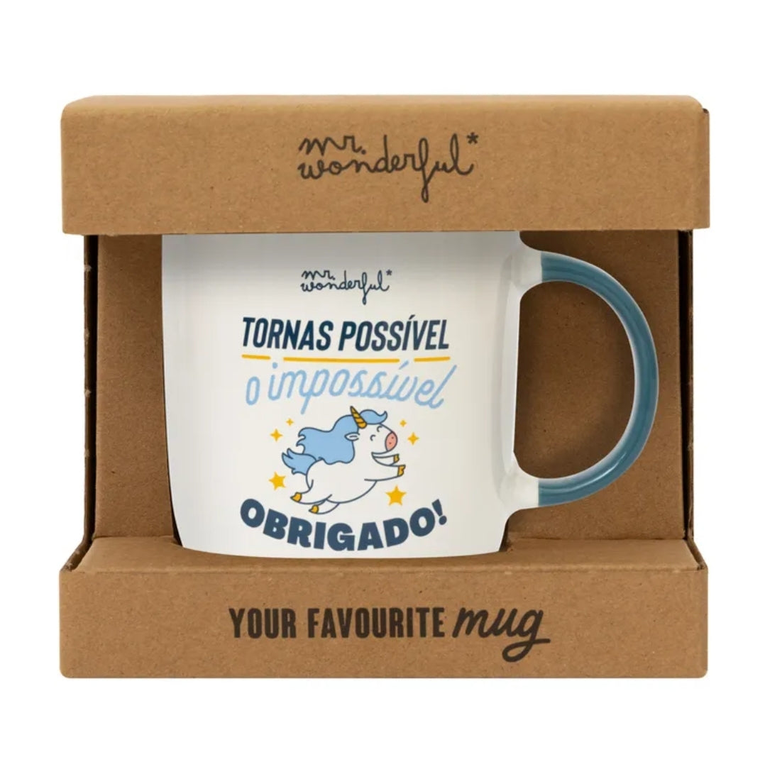 Caneca mr.Wonderful "Tornas Possível o Impossível, Obrigado"