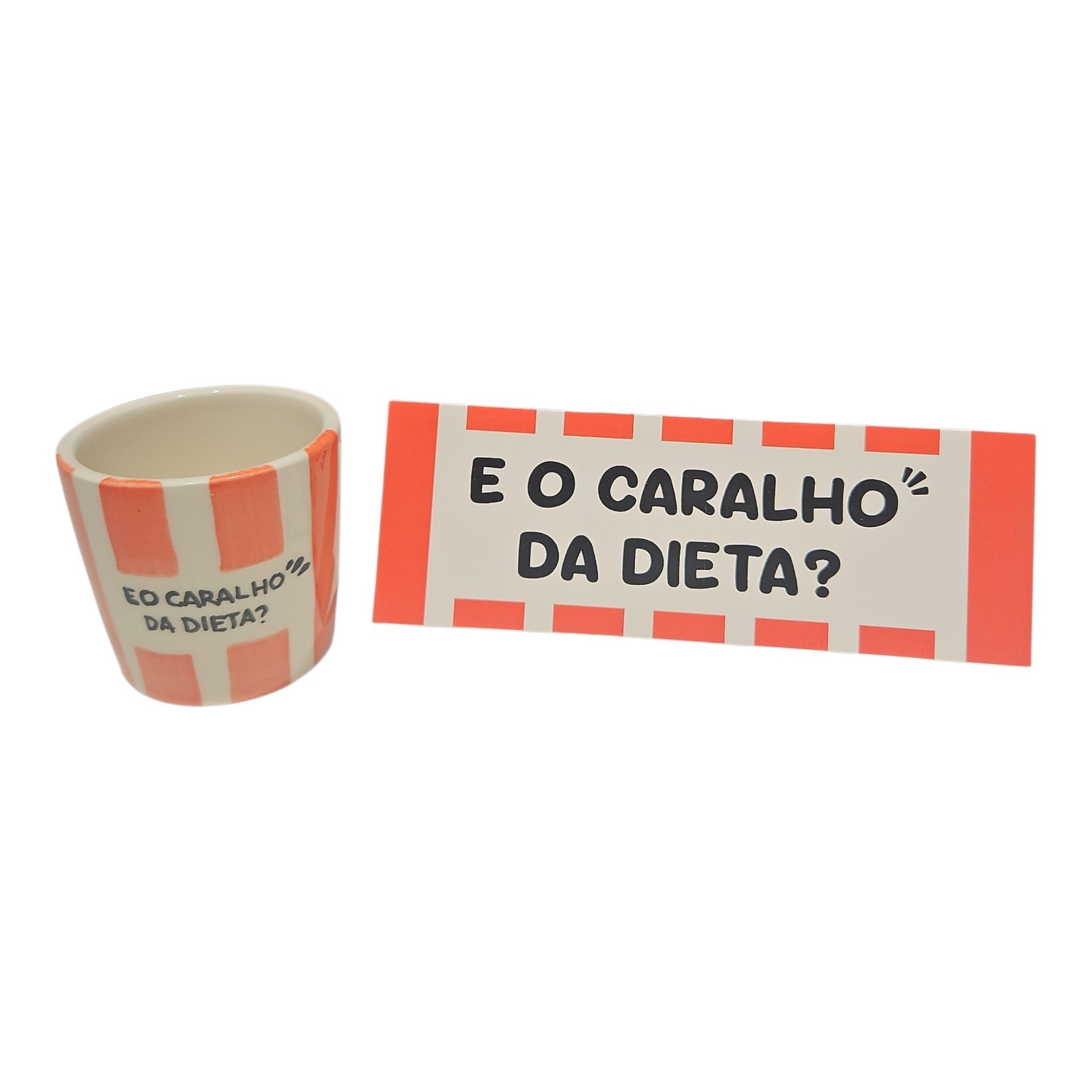 Copo Café Listrados "E O Caralho Da Dieta?" e Marcador de Livros
